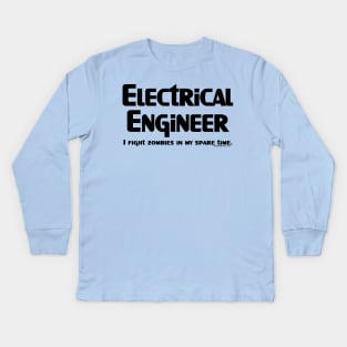 Electrical Engineer Zombie Fighter Kids Long Sleeve T-Shirt